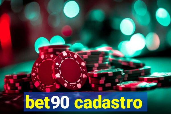 bet90 cadastro